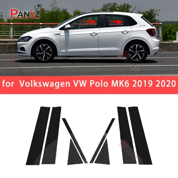 8шт полированных стоек стойки Подходят для Volkswagen VW Polo MK6 2019 2020 Автомобильные аксессуары Накладка на окно наклейка на колонку BC