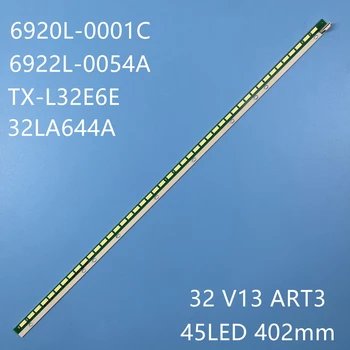 Светодиодная лента для 32PFL5008T/60 32PFL5018T/60 TX-L32E6E TX-L32EW6 TX-LR32E6B 32LS575T 32LA644A 32 V13 ART3 edge 6920L-0001C